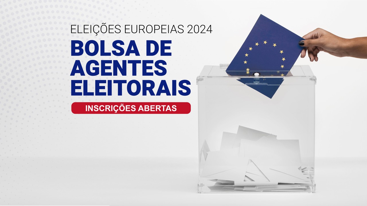Bolsa de Agentes Eleitorais para as Eleições Europeias 2024